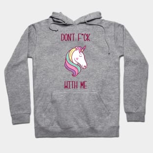 Don't eff with Unicorns Hoodie